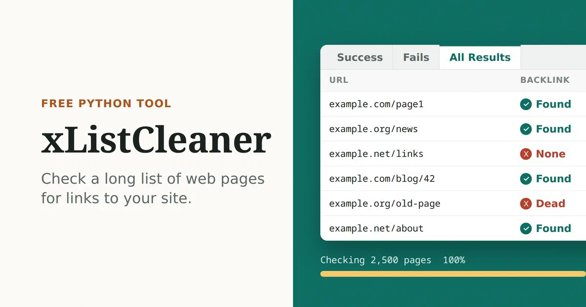 xListCleaner: a spreadsheet with Success, Fails and All Results tabs, listing web pages marked Found, None or Dead